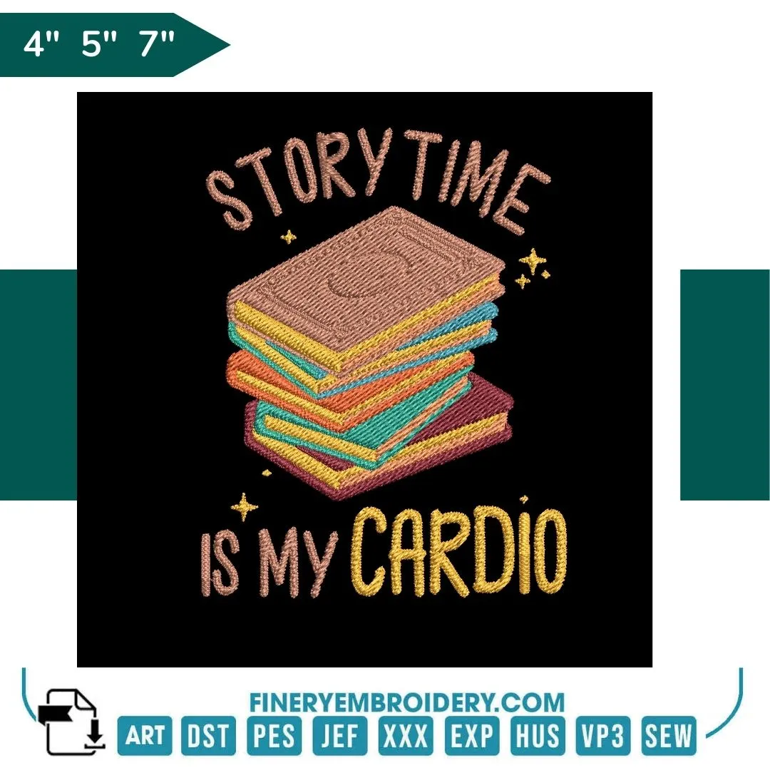 Book Lovers collection Embroidery Design - Storytime is My Cardio Story