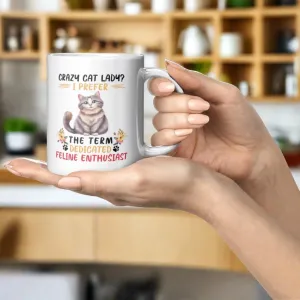 Crazy Cat Lady | Funny Mug