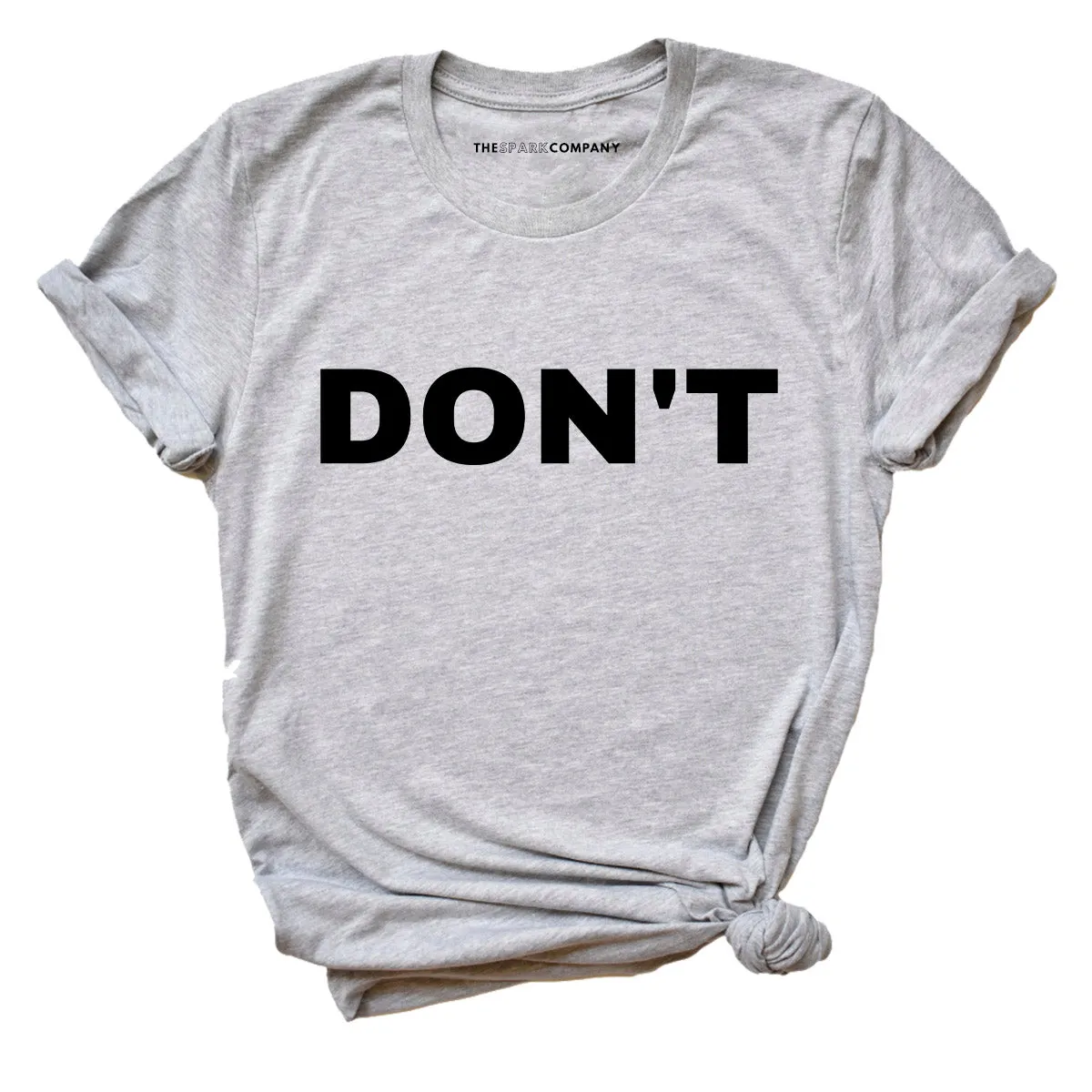 Don't Feminist T-Shirt