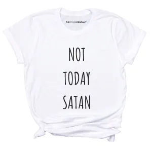 Not Today Satan Feminist T-Shirt